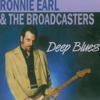 Purchase Ronnie Earl & The Broadcasters - Deep Blues