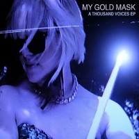 Purchase My Gold Mask - A Thousand Voices (EP)