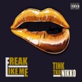 Buy Tink - Freak Like Me (CDS) Mp3 Download