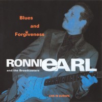 Purchase Ronnie Earl & The Broadcasters - Blues And Forgiveness