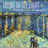 Purchase Ronnie Earl & The Broadcasters - Living In The Light