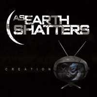 Purchase As Earth Shatters - Creation
