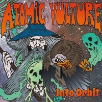 Purchase Atomic Vulture - Into Orbit