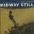 Buy Midway Still - Life's Too Long Mp3 Download