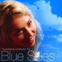 Purchase The Adrienne Hindmarsh Trio - Blue Skies