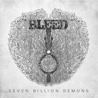 Purchase Bleed - Seven Billion Demons