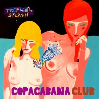 Purchase Copacabana Club - Tropical Splash