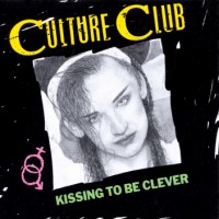 Purchase Culture Club - Kissing To Be Clever (Remastered 2003)