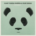 Buy Giant Panda Guerilla Dub Squad - Steady Mp3 Download