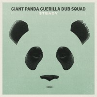 Purchase Giant Panda Guerilla Dub Squad - Steady