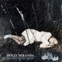 Purchase Holly Miranda - The Magician's Private Library