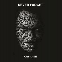 Purchase Krs One - Never Forget
