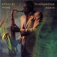 Purchase Stanley Turrentine - Home Again (Vinyl)