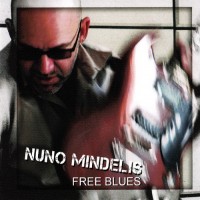Purchase Nuno Mindelis - Free Blues