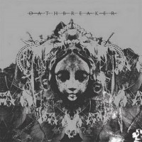 Purchase Oathbreaker - Oathbreaker (EP)