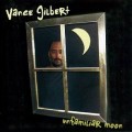Buy Vance Gilbert - Unfamiliar Moon Mp3 Download