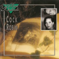 Purchase Cock Robin - Best Ballads