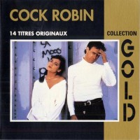 Purchase Cock Robin - Collection Gold