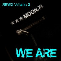 Purchase Moon.74 - We Are (Remix, Vol. 2)