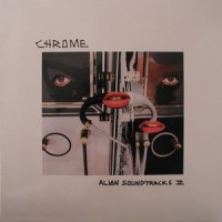 Purchase Chrome - Alien Soundtracks II