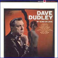 Purchase Dave Dudley - My Kind Of Love (Vinyl)