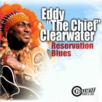 Purchase Eddy Clearwater - Reservation Blues