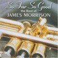 Buy James Morrison (Jazz) - So Far So Good CD1 Mp3 Download