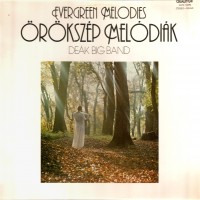 Purchase Deak Big Band - Evergreen Melodies: Orokszep Melodiak (Vinyl)