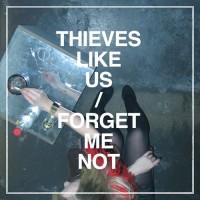 Purchase Thieves Like Us - Forget Me Not (MCD)