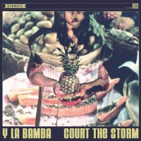 Purchase Y La Bamba - Court The Storm