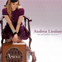 Purchase Andrea Lindsay - Les Sentinelles Dorment