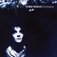 Purchase Anni Hogan - Kickabye CD1