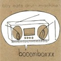 Buy Boy Eats Drum Machine - Booomboxxx Mp3 Download