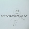 Buy Boy Eats Drum Machine - Boy Eats Drum Machine Mp3 Download