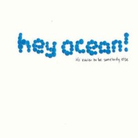 Purchase Hey Ocean! - It's Easier To Be Somebody Else