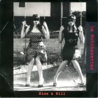 Purchase Le Butcherettes - Kiss & Kill (EP)