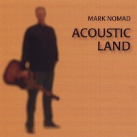 Purchase Mark Nomad - Acoustic Land