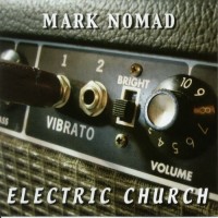 Purchase Mark Nomad - Electric Church