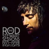 Purchase Rod Stewart - The Rod Stewart Sessions 1971-1998 CD1