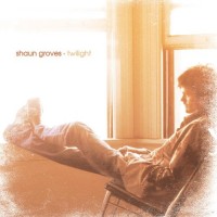 Purchase Shaun Groves - Twilight