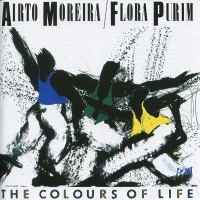 Purchase Airto Moreira & Flora Purim - The Colours Of Life