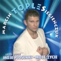 Buy Marcin Toples Siegienczuk - Moje Piosenki - Moje Zycie 1998 - 2008 Mp3 Download