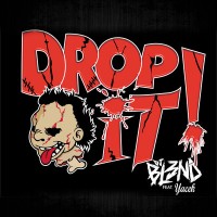 Purchase DJ Bl3Nd - Drop It (Feat. Yacek) (CDS)