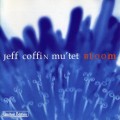 Buy Jeff Coffin Mu'tet - Bloom Mp3 Download