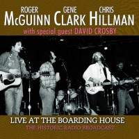 Purchase McGuinn, Clark & Hillman - Boarding House (Remastered 2014) (Live)
