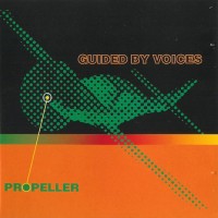 Purchase Guided By Voices - Propeller