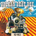 Buy Balkan Beat Box - Nu Med Mp3 Download
