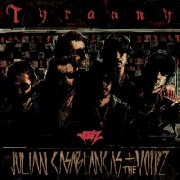 Purchase Julian Casablancas+the Voidz - Tyranny