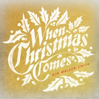 Purchase Kim Walker-Smith - When Christmas Comes