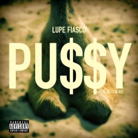 Purchase Lupe Fiasco - Pu$$y (CDS)